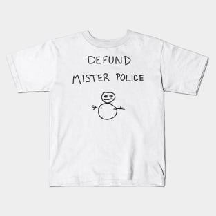 Defund Mister Police Kids T-Shirt